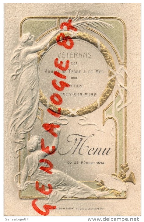 27 - PACY SUR EURE - MAGNIFIQUE ET RARE MENU GAUFRE VETERANS DES ARMEES DE TERRE MER - 23 FEVRIER 1913- HOTEL DE PARIS - Menus