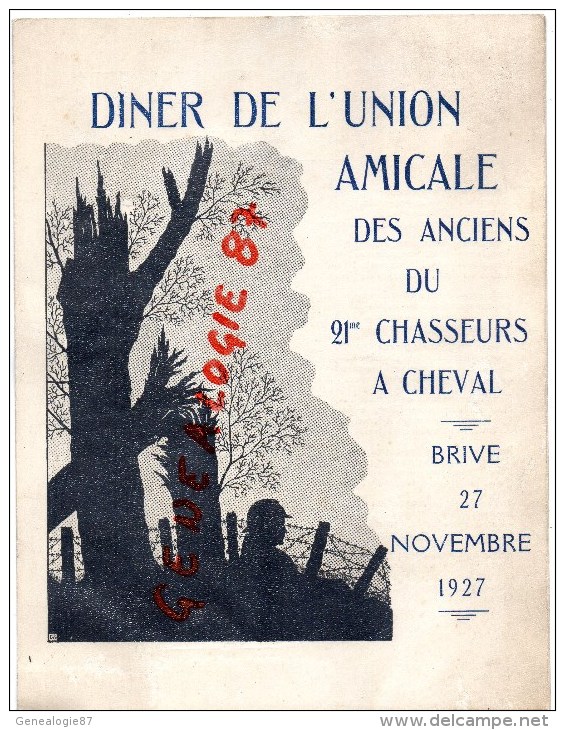 19 - BRIVE- RARE MENU DINER UNION AMICALE DES ANCIENS DU 21E CHASSEURS A CHEVAL-1927-HOTEL BOULE D'OR-DEMERLIAC - Menus