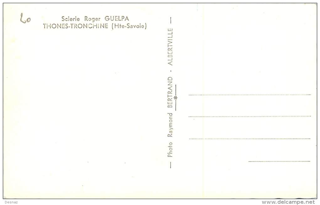 Thônes 74 Haute Savoie  Scierie Guelpa Tronchine  Bois - Thônes