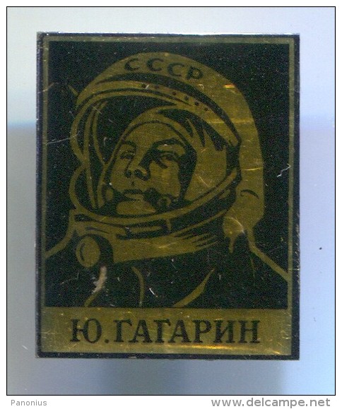 Space, Cosmos, Spaceship, Space Programe - Spaceman YURI GAGARIN, Pin, Old Badge,  Russia, Soviet Union - Espace