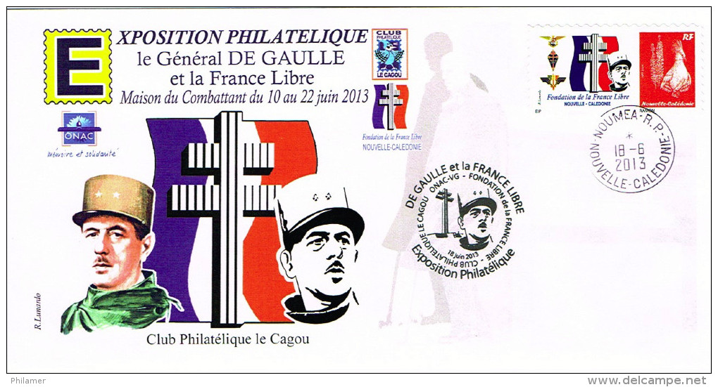 Nouvelle Caledonie Enveloppe Commemorative Premier Jour Timbre Personnalise A Moi General De Gaulle France Libre 2013 - Brieven En Documenten