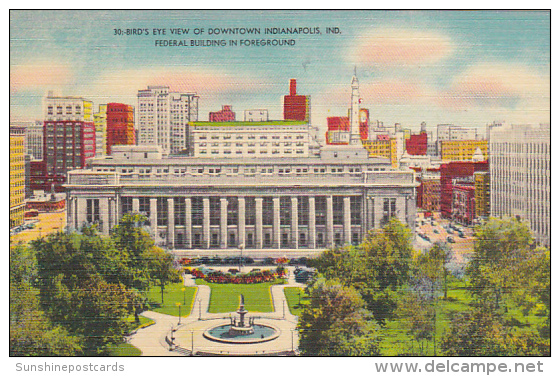 Indiana Indianapolis Birds Eye View Of Downtown Showing Federal Building - Indianapolis