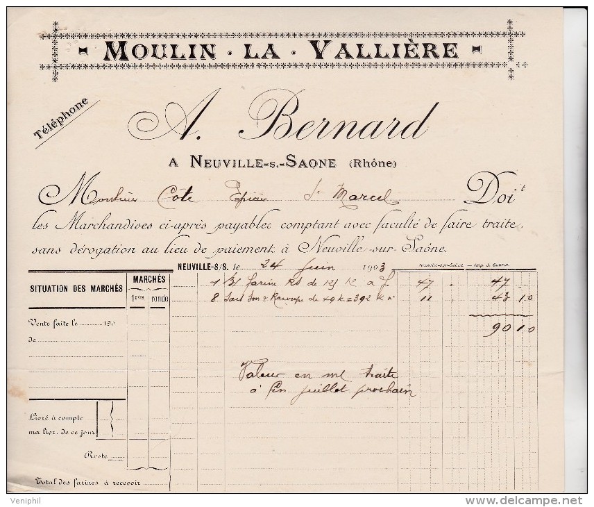 FACTURE 1903- MOULIN- LA VALLIERE - A.BERNARD -NEUVILLE SUR SAONE -RHONE - Landwirtschaft