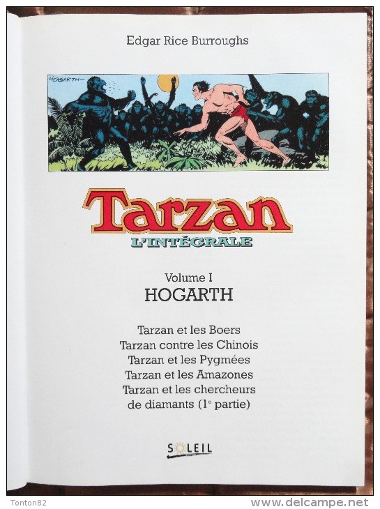 Edgar Rice Burroughs / Burne Hogarth - TARZAN - L' INTÉGRALE - Tome 1 - Éditions Soleil - ( EO 1993 ) . - Tarzan