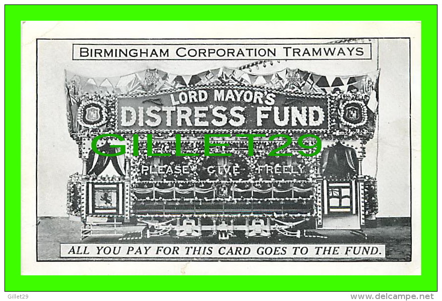BIRMINGHAM, UK - BIRMINGHAM CORPORATION TRAMWAYS - LORS MAYOR'S DISTRESS FUND - - Birmingham