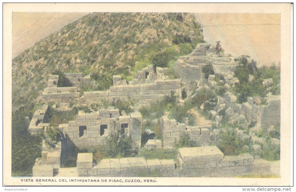 VISTA GENERAL DEL INTIHUATANA DE PISAC CUZCO PERU CPA 1910 EDITEUR H. G. ROZAS DOS DIVISE UNCIRCULATED RARISIME - Perù