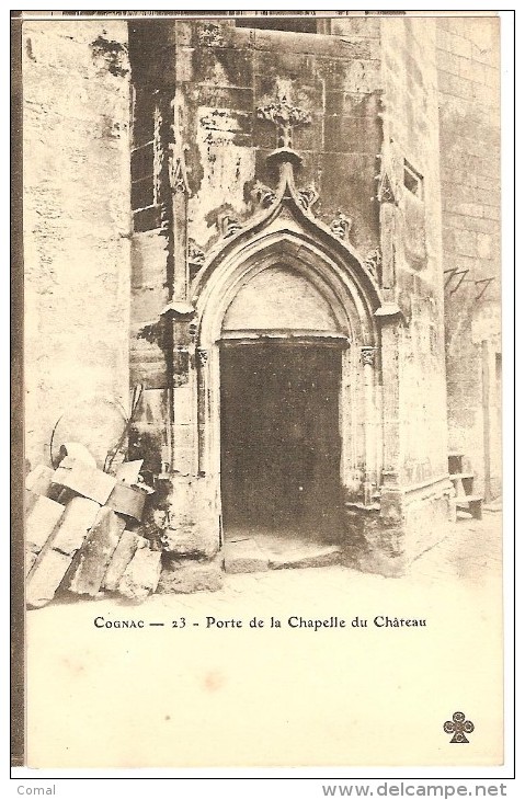 CPA - CHARENTE - COGNAC - Porte De La Chapelle Du Château - Précurseur - Cognac