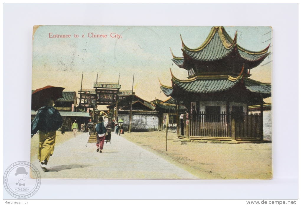 Old China Postcard - Entrance To A Chinese City - Posted In 1913 With Shanggay Postmarks - Chine