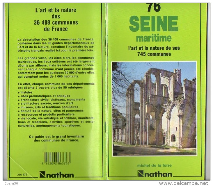 Livre - L´ Art Et La Nature De Ses 745 Communes - 76 Seine Maritime - 128 Pages - 1991 - Normandie