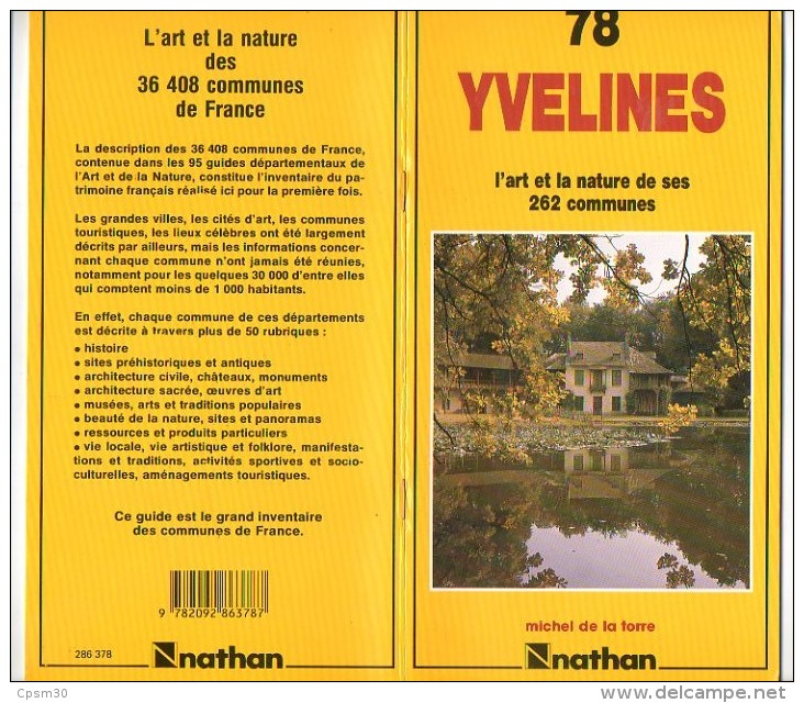 Livre - L´ Art Et La Nature De Ses 262 Communes - 78 Yvelynes - 88 Pages - 1985 - Ile-de-France