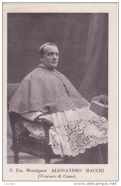 Sua Emminenza Monsignor Alessandro Macchi - Vescovo Di Como - Como