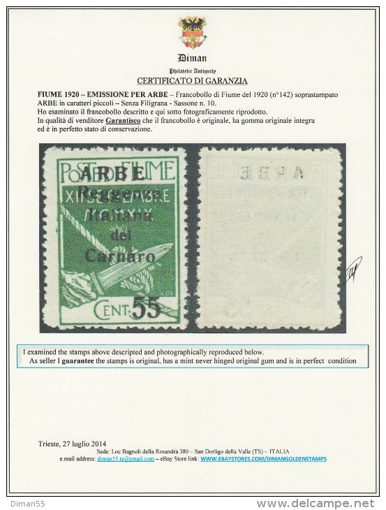 ITALIA - ARBE - Sassone N.10  Cat. 400 Euro  - Con CERTIFICATO  - MNH** - Gomma Integra - Arbe & Veglia