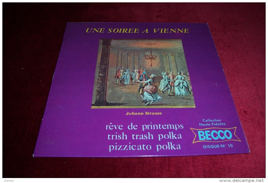 JOHANN  STRAUSS  °  UNE SOIREE A VIENNE   COLLECTION  DISQUE BECCO No 10 - Classical