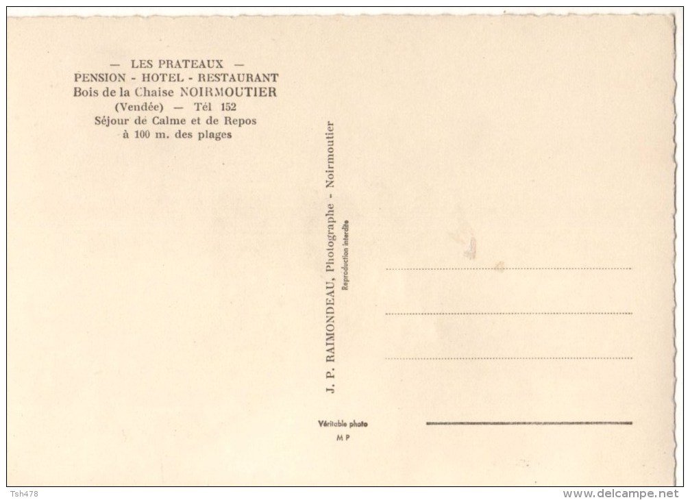 85---bois De La Chaise NOIRMOUTIER---LES PRATEAUX--pension Hotel Restaurant- -voir 2 Scans - Ile De Noirmoutier