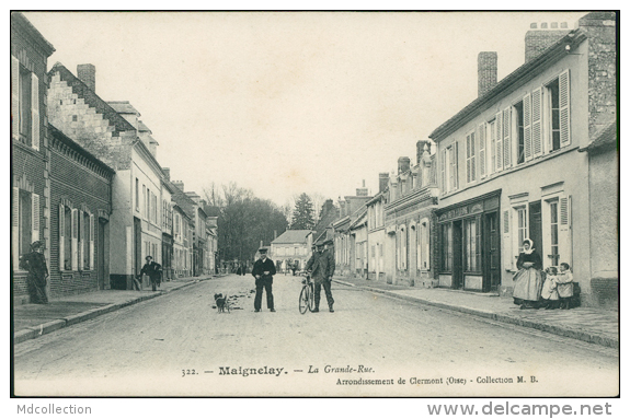 60 MAIGNELAY MONTIGNY / La Grande Rue  / - Maignelay Montigny
