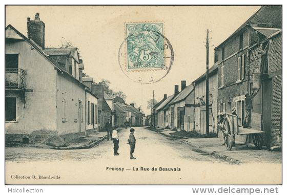 60 FROISSY / Rue De Beauvais / - Froissy