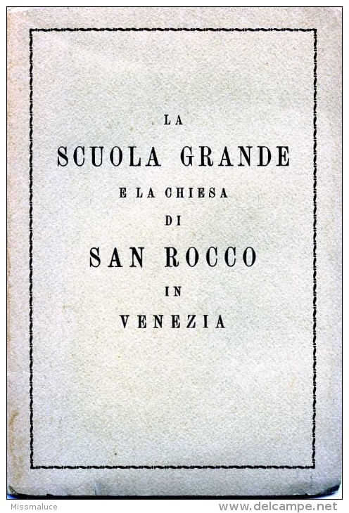 PLAQUETTE TOURISTIQUE LA SCUOLA GRANDE E LA CHIESA DI ROCCO IN VENEZIA - Toursim & Travels