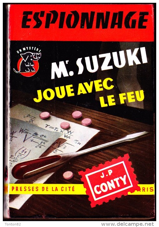J.P. Conty - Mr. Suzuki Joue Avec Le Feu - Presses De La Cité N° 308 - ( 1952 ) . - Presses De La Cité