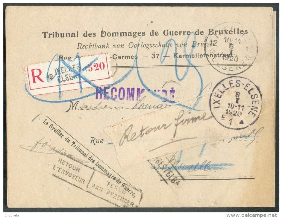Lettre Recommandée En Franchise Totale De Port Obl. Sc Agence IXELLES 12 * Du 6-1-1920 VersBruxelles (biffé) + Griffe Re - Postmarks With Stars