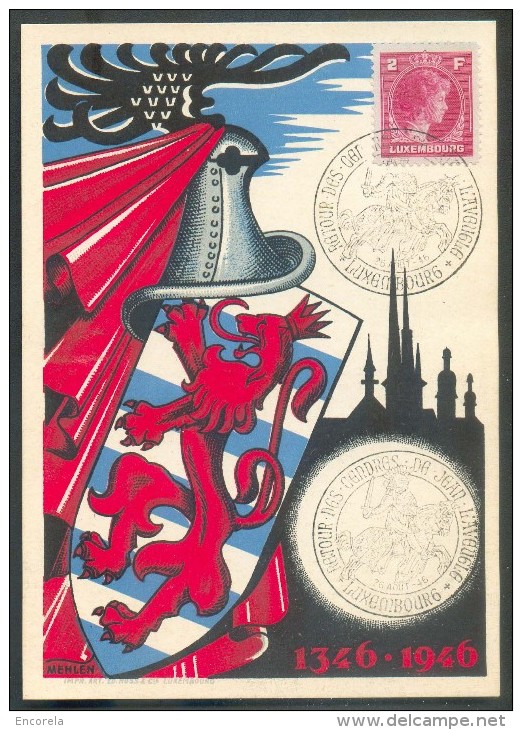 2 Fr. Sur Carte Maximum Obl. Dc RETOUR DE JEAN L´AVEUGLE LUXEMBOURG 1346-1946 - 10036 - Maximum Cards