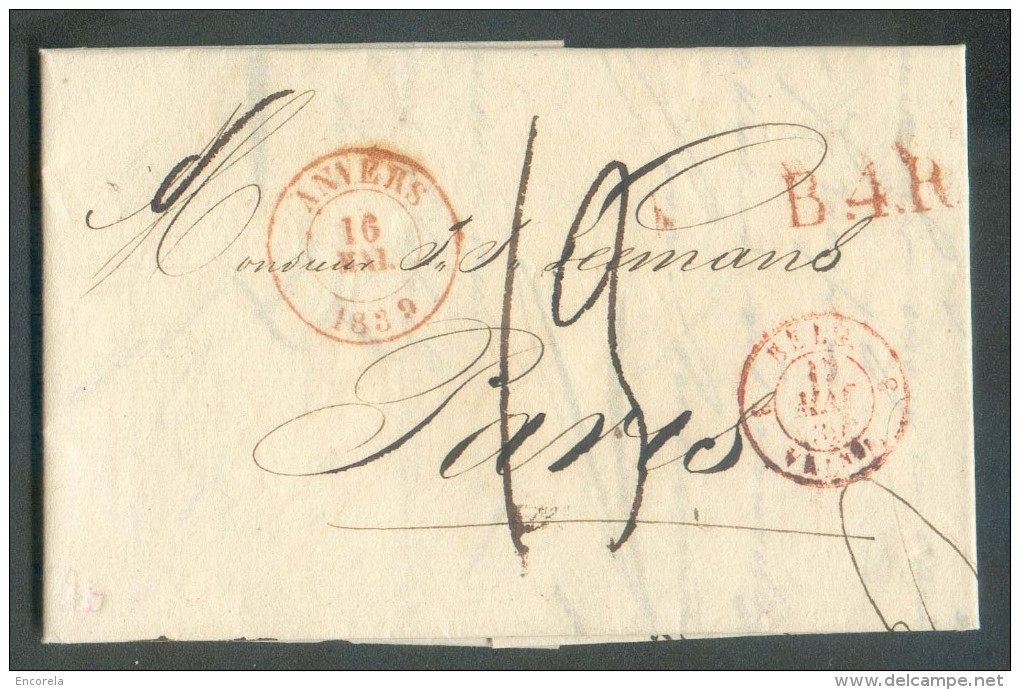 LAC D'ANVERS Le 16 Mai 1839 + Griffe Rouge B.4.R. Vers Paris.  10045 - 1830-1849 (Belgique Indépendante)