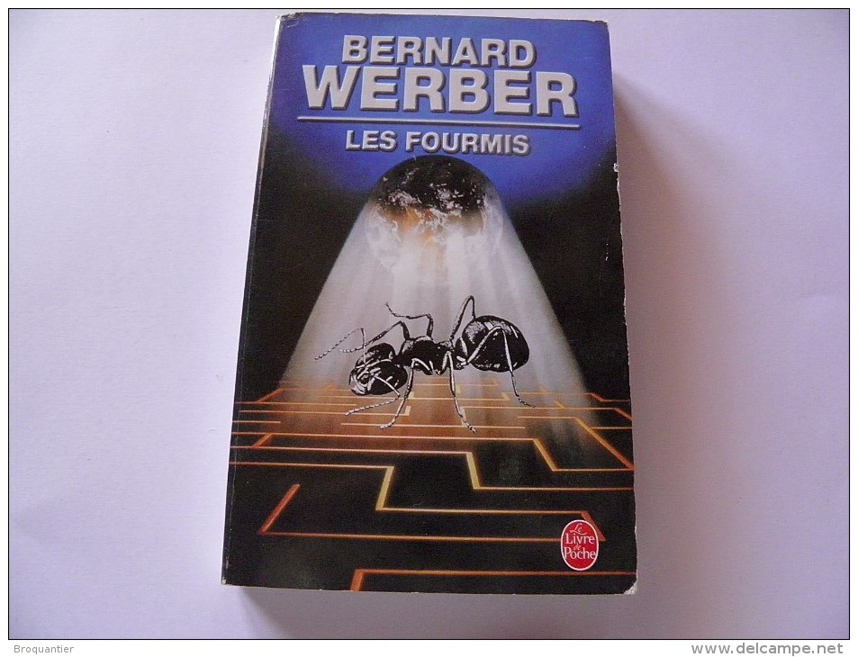 Les Fourmis Bernard Werber Le Livre De Poche - Livre De Poche