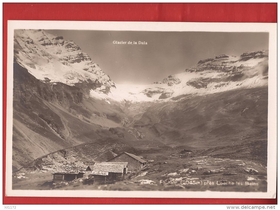 CLO2-28 Chalets D'alpage à Fluhalp Près Leukerbad, Loèche-les-Bains.  Glacier De La Dala. Non Circulé - Loèche