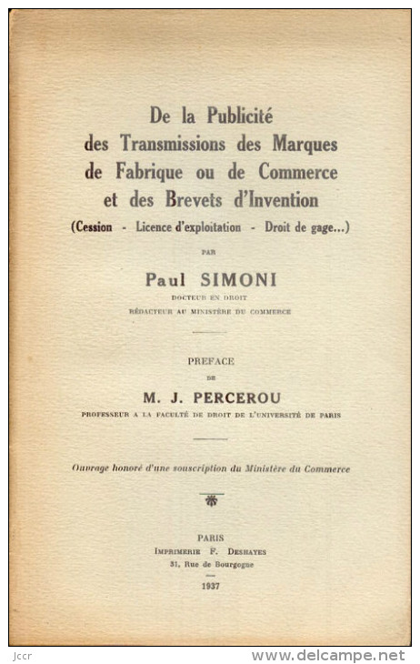 De La Publicité Des Transmissions Des Marques De Fabrique Ou De Commerce Et Des Brevets D´invention Par Paul Simoni-1937 - Recht