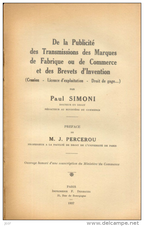 De La Publicité Des Transmissions Des Marques De Fabrique Ou De Commerce Et Des Brevets D´invention Par Paul Simoni-1937 - Recht