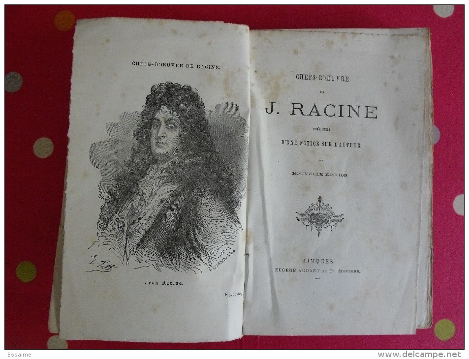 Chefs D'oeuvre De Jean Racine. Britannicus, Iphigénie, Athalie. Sd Vers 1880. 240 Pages. édition Eugène Ardant - Französische Autoren