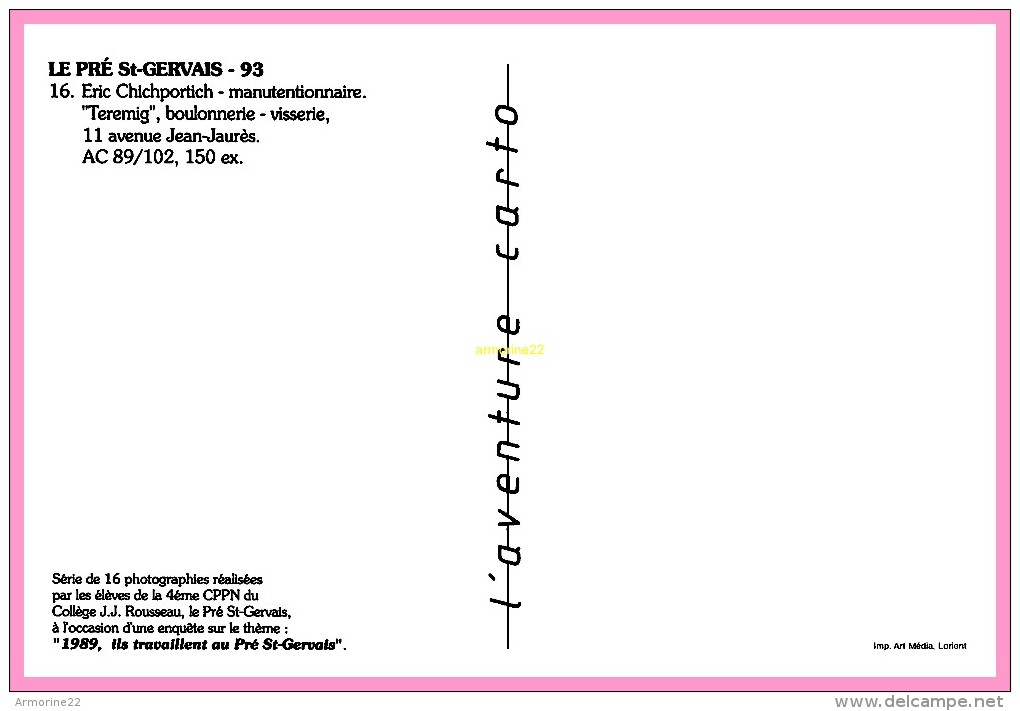 CPM LE PRE St GERVAIS  1989    Eric Chichportich Manutentionnaire Chez Temerig - Le Pre Saint Gervais