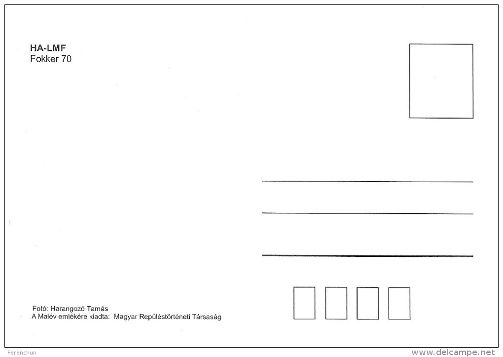 AIRPLANE * AEROPLANE * AIRCRAFT * AIRPORT * FOKKER 70 * HUNGARIAN AIRLINES * IN MEMORIAM MALEV * MRT HA-LMF * Hungary - 1946-....: Moderne