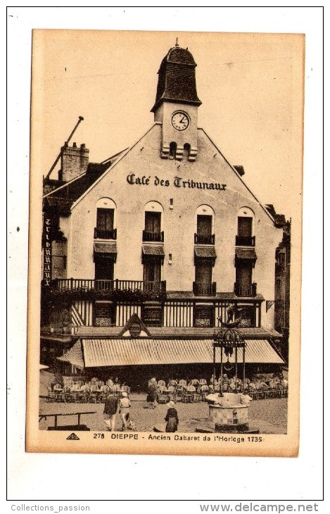 Cp , 76 , DIEPPE , Commerce , Café Des Tribunaux , Ancien Cabaret De L'Horloge , 1736 , Vierge , Ed : CAP - Cafes