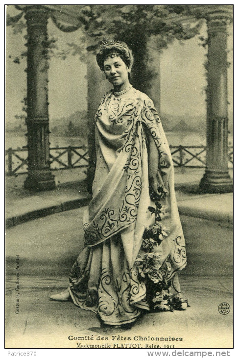 CHALON SUR SAONE - Comité Des Fêtes Chalonnaises Mademoiselle FLATTOT Reine En 1911 - Chalon Sur Saone