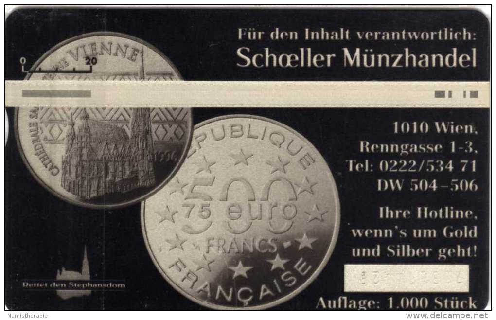 Télécarte Thème "Numistherapie" : Autriche : 1 Pièce.at & 1 Pièce.fr : Petit Tirage 1000 - Briefmarken & Münzen