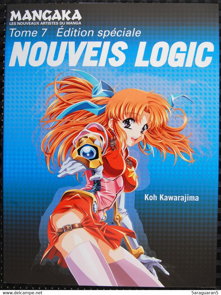 BD MANGAKA, Les Nouveaux Artistes Du Manga - 7 - Edition Spéciale, Nouveis Logic - EO 2005 - Mangas Version Française