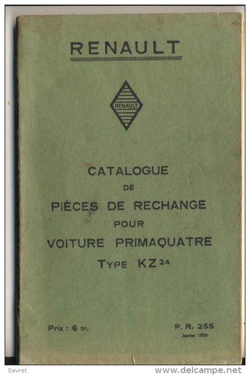 RENAULT - Catalogue De Pièces De Rechange Pour Voiture Primaquatre Type KZ  24  -  Rare - Catálogos