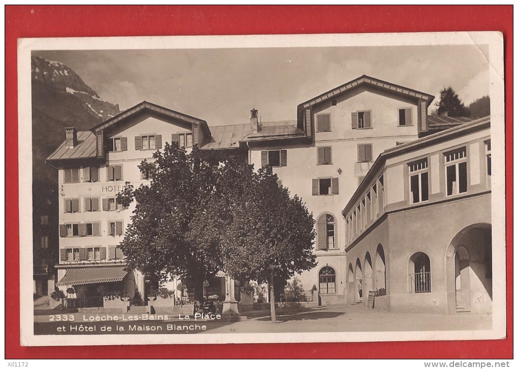 CLO3-06  Loèche-les-Bains, Leukerbad,La Place Et Hotel De La Maison Blanche. Cachets 1930 Pour Vincennes,petit Pli Angle - Loèche