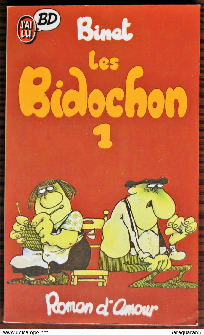 BD LES BIDOCHON - 1 - Roman D'amour - Livre De Poche J'ai Lu 1986 - Bidochon, Les