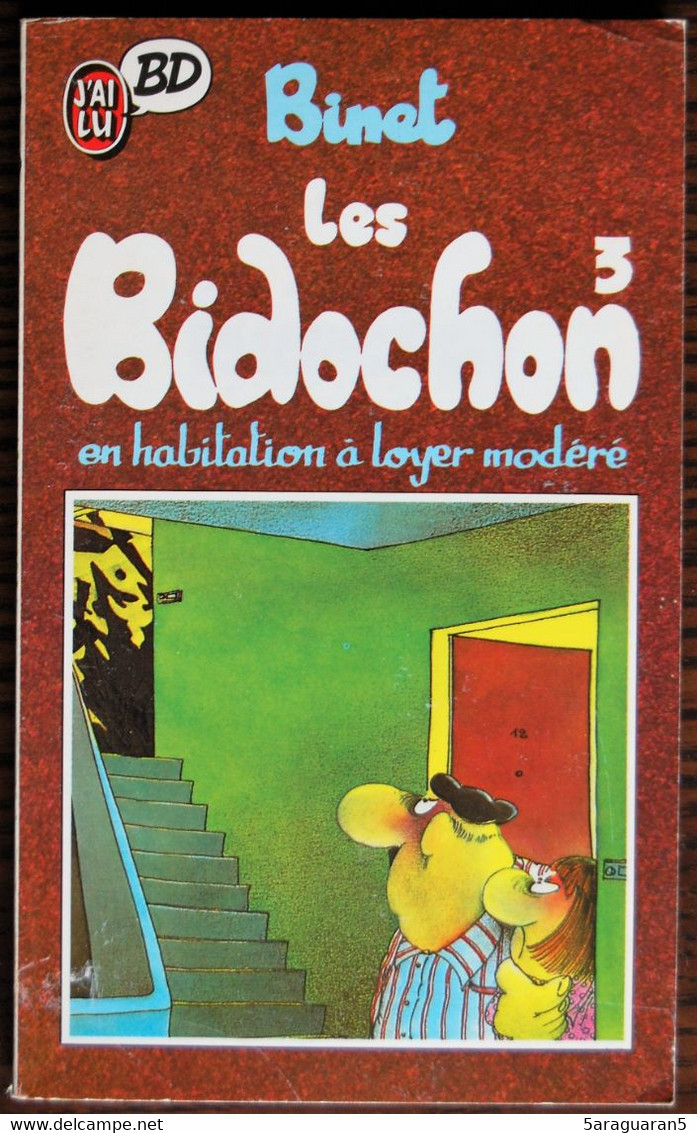 BD LES BIDOCHON - 3 - Les Bidochon En Habitation à Loyer Modéré - Livre De Poche J'ai Lu 1988 - Bidochon, Les