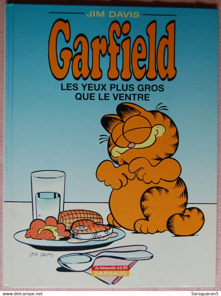 BD GARFIELD - 3 - Les Yeux Plus Gros Que Le Ventre - Rééd. 2002 - Garfield
