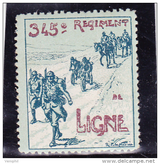 VIGNETTE PROPAGANDE- 345 E REGIMENT DE LIGNE - -TTB - Vignette Militari