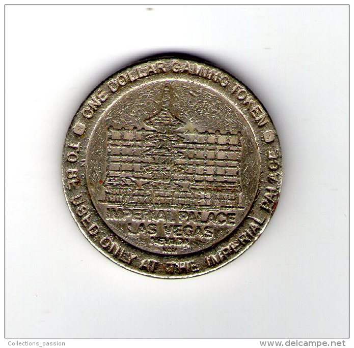 Jeton , Gaming Token , One Dollar, Imperial Palace , Las Vegas , Nevada , 2 Scans , Frais Fr : 3.00€ - Firma's