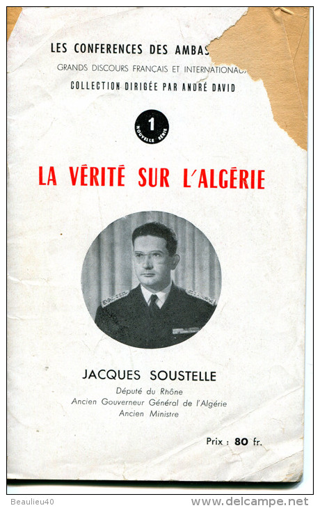 LA VERITÉ SUR L'ALGÉRIE       JACQUES SOUSTELLLE  "LES CONFÉRENCES DES AMBASSADEURS"   32 PAGES - Histoire