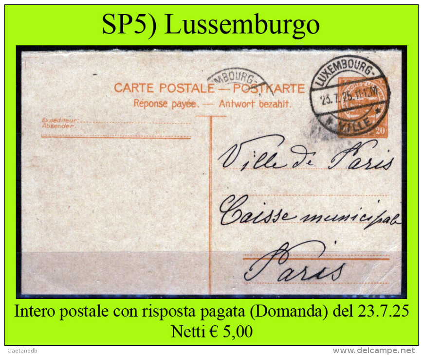 Lussemburgo-SP005 - 1925 - Intero Postale Con Risposta Pagata (domanda) - - Ganzsachen