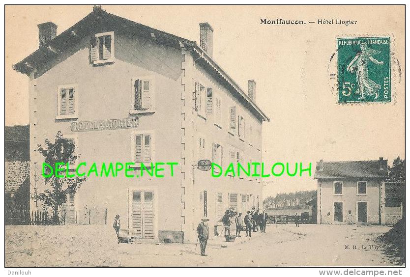 43 // MONTFAUCON   Hotel Liogier   ANIMEE   MB - Montfaucon En Velay