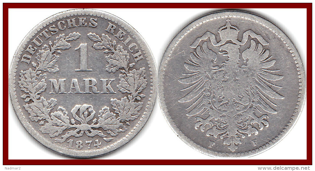 Rare ALLEMAGNE GERMANY Deutsches Reich 1 Mark 1874 F Argent Silver 900 °/°°  5,5 G KM # 7 TB - 1 Mark