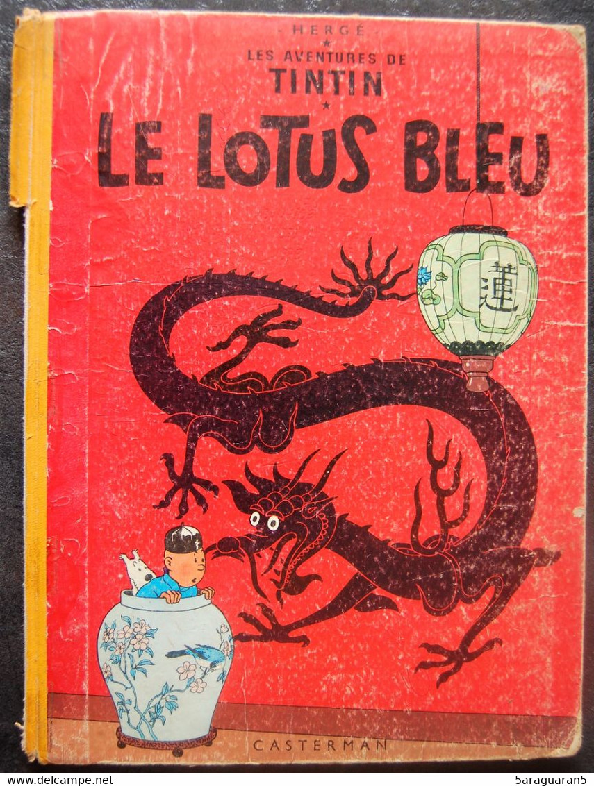 BD TINTIN - 5 - Le Lotus Bleu - B31 - Rééd. 1962 - Tintin