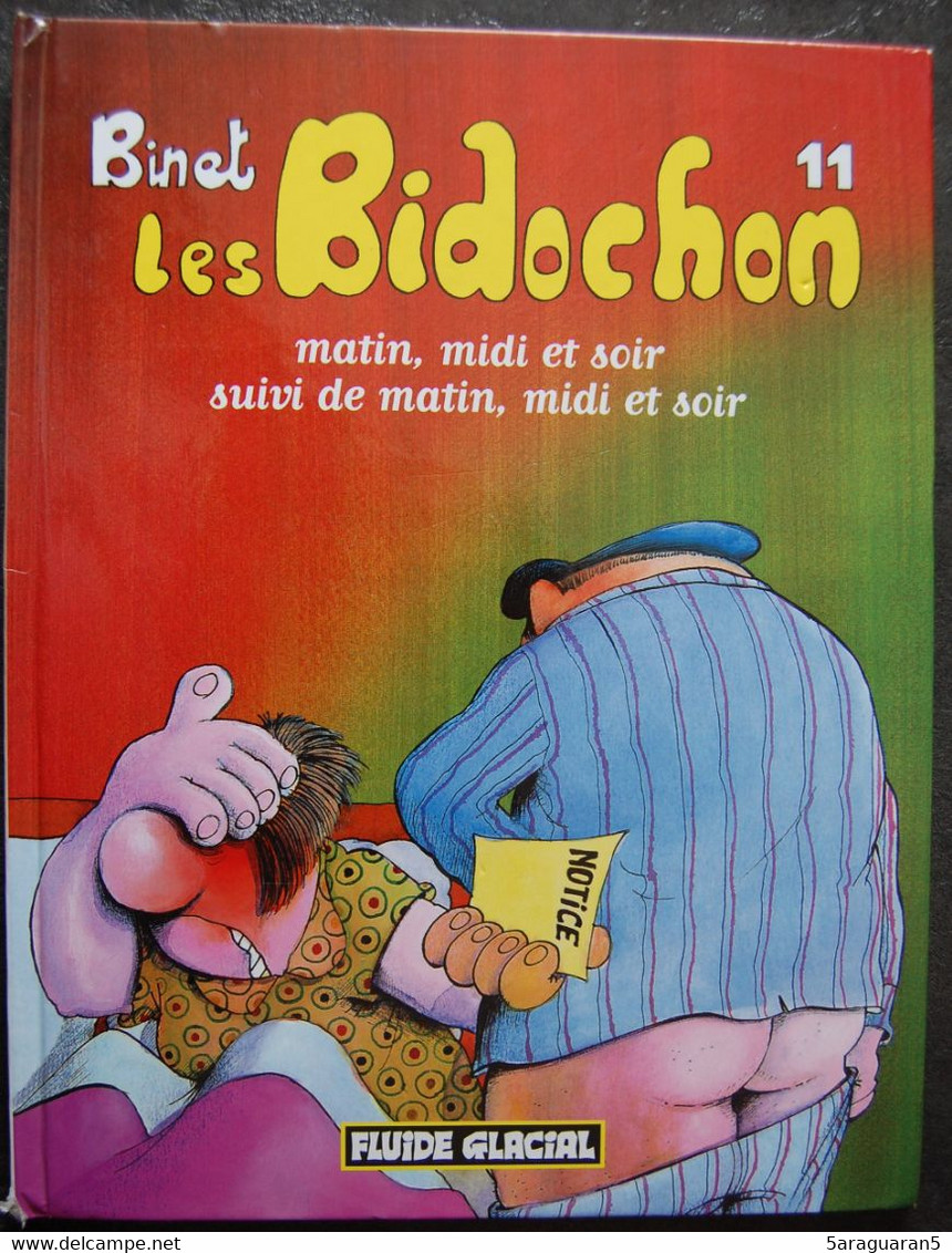BD LES BIDOCHON - 11 - Matin, Midi Et Soir Suivi De Matin, Midi Et Soir - Rééd. 2004 FLUIDE GLACIAL - Bidochon, Les