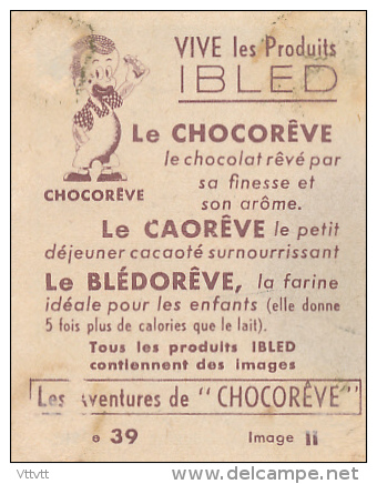 Les Aventures De CHOCOREVE : "Chocorêve Tondeur De Chiens", Série 39, Image II, Vive Les Produits IBLED... - Ibled